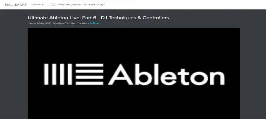 Skillshare: Ultimate Ableton Live: Part 6 – DJ Techniques and Controllers