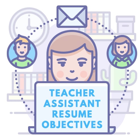 Teacher Assistant Resume Objective