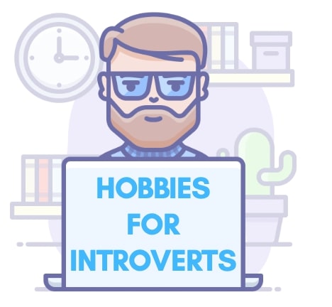 Hobbies For Introverts