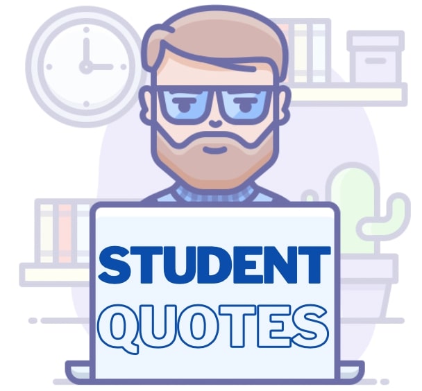 Student Quotes