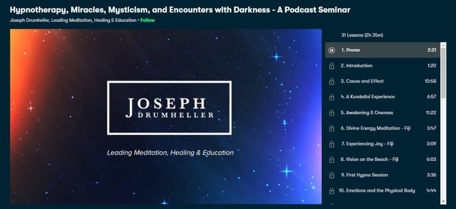 Hypnotherapy, Miracles, Mysticism, and Encounters with Darkness - A Podcast Seminar