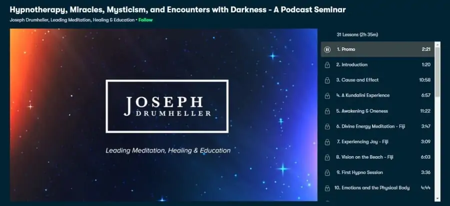 Hypnotherapy, Miracles, Mysticism, and Encounters with Darkness - A Podcast Seminar