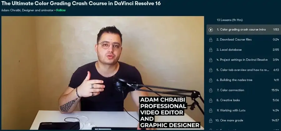 The Ultimate Color Grading Crash Course in DaVinci Resolve 16 (Skillshare)