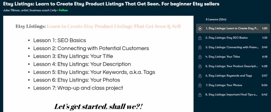 2. Etsy Listings Learn to Create Etsy Product Listings That Get Seen. For beginner Etsy sellers (Skillshare)